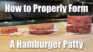 How to Make a Perfect Hamburger Patty From Ground Beef [upl. by Losiram]