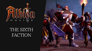 Albion Online  The Sixth Faction [upl. by Soloma]