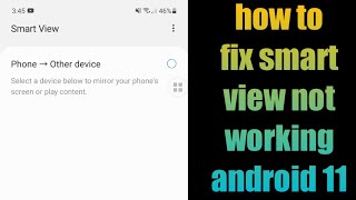 how to fix smart view not working android 11  smart view samsung not working  keeps disconnecting [upl. by Einreb]