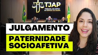 JULGAMENTO PATERNIDADE SOCIOAFETIVA [upl. by Scornik]