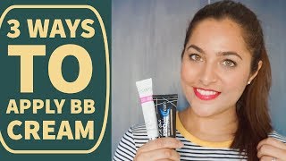 How to Apply BB Cream in 3 ways  Beginner Tips amp Tricks  Anubha Makeup amp Beauty [upl. by Magill721]